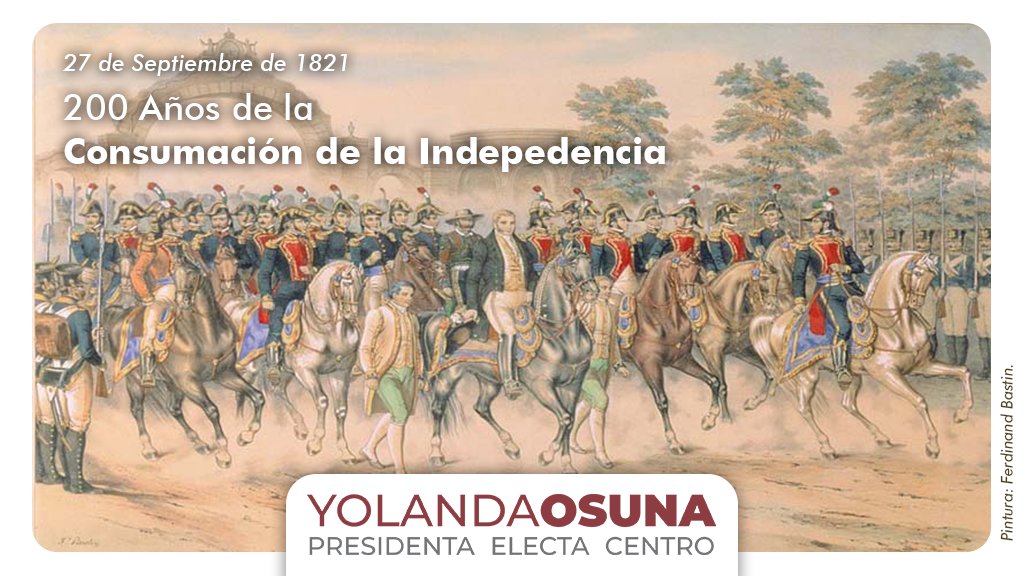 YolandaOsunaH's tweet photo. Hoy se cumplen 200 años de la Consumación de la Independencia de México. La conmemoración de esta fecha debe acompañarse del compromiso firme de luchar por la justicia y por un mejor país. https://t.co/qzHdVbl1UA