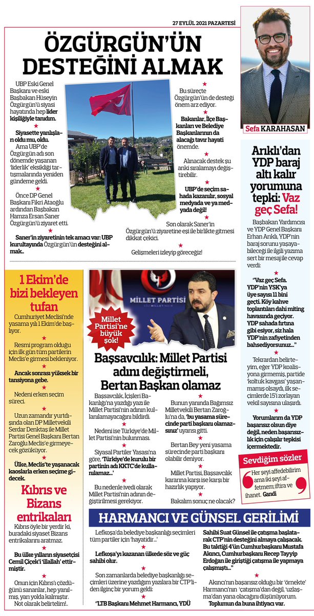 Bugünkü yazım | Kıbrıs gündemi 

🔷<a href="/Hseyinzgrgn/">༝𐌑𝗂𝚌h𝖆𝖾𝐥 𝚂𝚊𝗒ا𝖔r⚡️</a>’in desteğini almak

🔷 Kıbrıs ve Bizans entrikaları

🔷1 Ekim’de bizi bekleyen tufan

🔷<a href="/mharmanci/">Mehmet Harmanci</a> ve Günsel gerilimi

🔷Arıklı’dan YDP baraj altı kalır yorumuna tepki: Vaz geç Sefa!

🔷Başsavcılık: Millet Partisi adını değiştirmeli