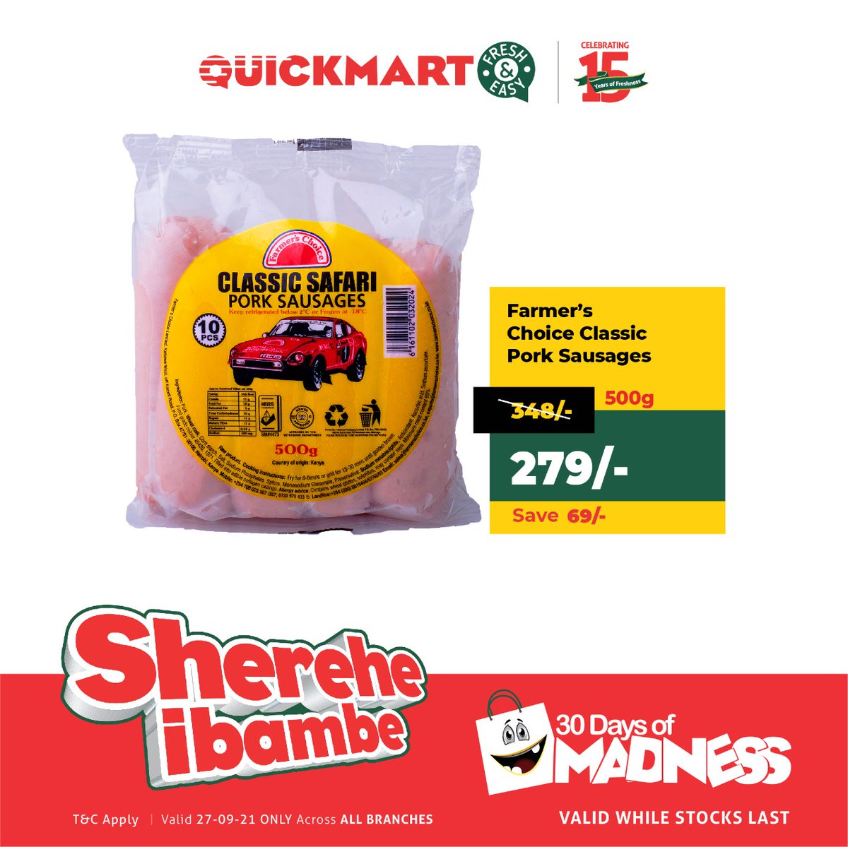 QuickmartKenya's tweet photo. Quickmart got the SAUSage. Pitia leo ujipange breakfast ya kesho.
#15YearsofFreshness #ShereheIbambe #QuickmartTurns15 #FreshandEasy #30DaysOfMadness https://t.co/VbJv2BSwtL