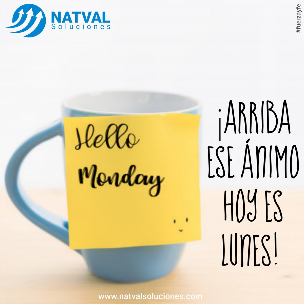MarketingNatval's tweet photo. Hoy es un día para levantarse con entusiasmo, confiando en ti, en que vas a lograr tus propósitos y todo va a salir bien. #felizlunes #fuerzayfe https://t.co/QyT9z8bNFt