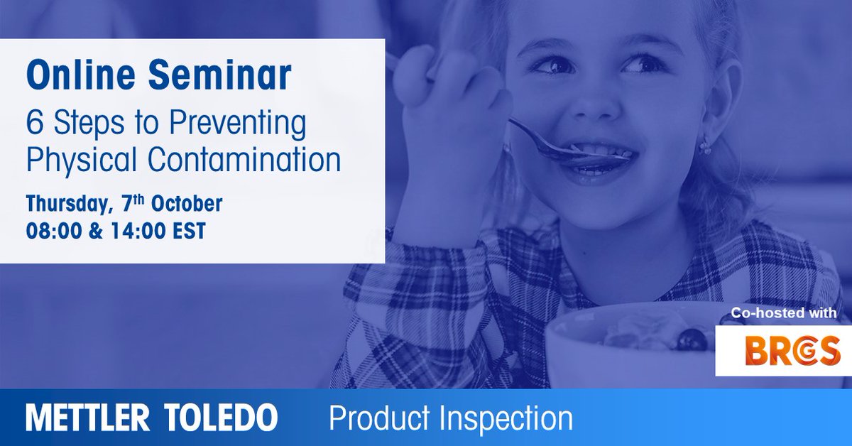 Join our online seminar; 6 Steps to Preventing Physical Contamination - co-hosted by experts from BRCGS and METTLER TOLEDO Product Inspection. #Foodsafety  https://t.co/EiHwoXu9fd https://t.co/YfCyOAmAmX