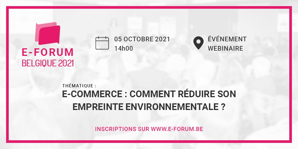 Technofutur_Tic's tweet photo. RDV ce mardi 05 octobre de 14h à 16h30 pour participer gratuitement à la 7ème édition du Congrès E-Forum Belgique.
💻Webinaire : Comment réduire l'empreinte environnementale de son e-commerce ?

Infos et inscriptions 👉 https://t.co/BzpV1ihWhz 👈 https://t.co/IuOaoOO52N
