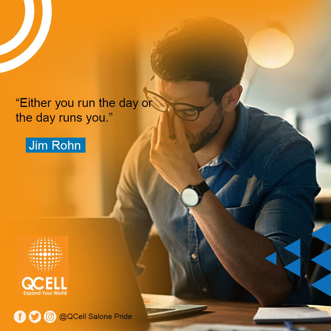 QcellSL's tweet photo. #wednesdaypower💪#SaloneTwitter #salonemessenger
"Either you run the day or the day runs you."
-Jim Rohn
#QCellSL
#salonepride💯
#inspire
#innovate https://t.co/mswUMiMK7n