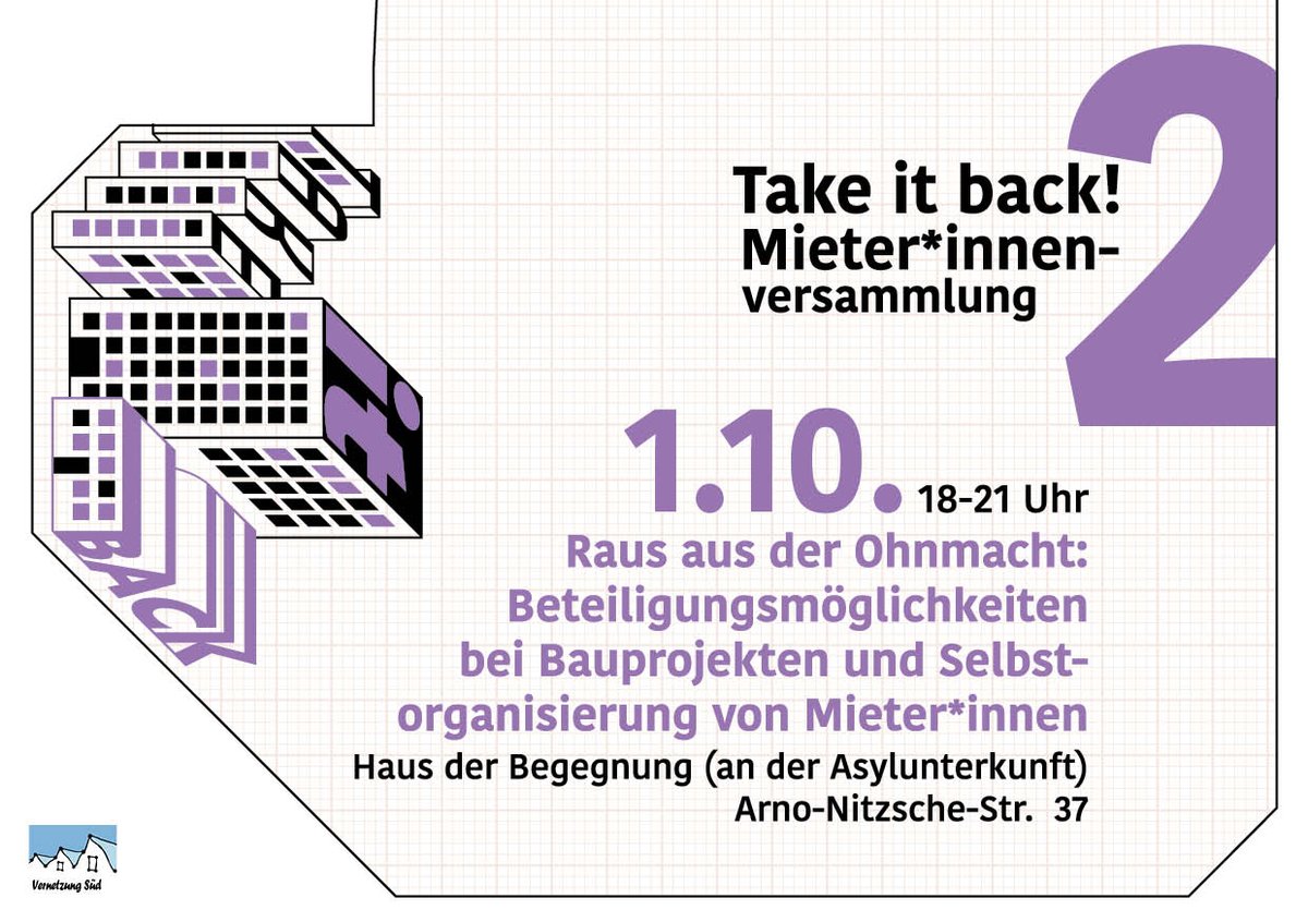 Am Freitag, 1.10. geht es weiter mit den #Mieter*innenversammlungen der <a href="/VernetzungSued/">Vernetzung Süd</a>: Raus aus der Ohnmacht! Beteiligung &amp; Selbstorganisation im Stadtteil und den eigenen Häusern. 
18:00 im Haus der Begegnung (Arno-Nitzsche-Str.) #Connewitz jule.linxxnet.de/take-it-back-m…