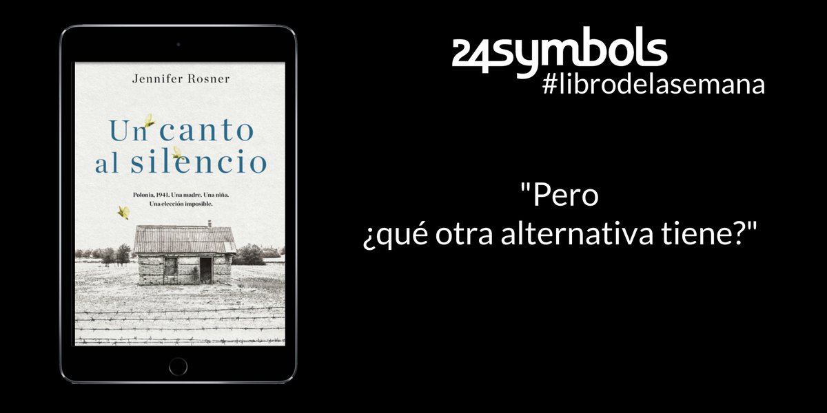 #librodelasemana

'Pero ¿qué otra alternativa tiene?'

Lee #UnCantoAlSilencio de Jennifer Rosner en:

24symbols.com/book/espanol/j…

#leer #literatura #ebooks #lectura #lectores #libros #cita @RocaEditorial @jen_rosner