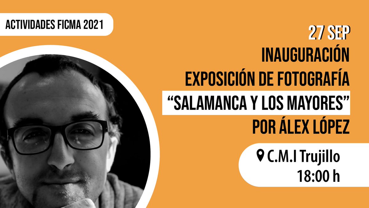 Hoy se inaugura la exposición de fotografía "Salamanca y los Mayores" de Álex López 📷

¡¡Te esperamos!!🤗

📍C.M.I Trujillo 
⏰ 18:00

#ficmasalamanca2021