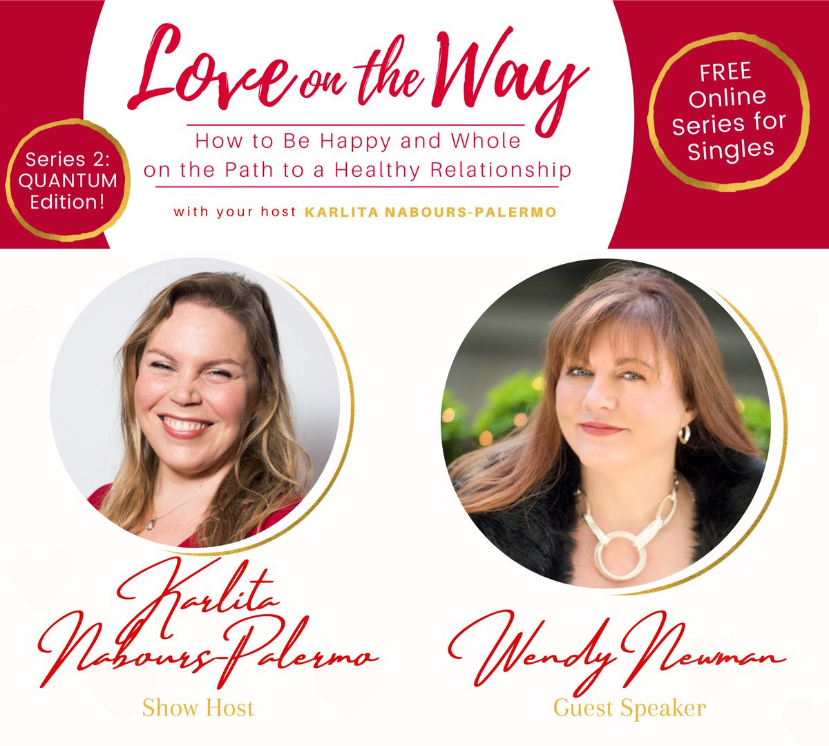 WendyNewman's tweet photo. I’m thrilled to share that I am a featured speaker on the Quantum Edition of Love on the Way: How to Be Happy and Whole on the Path to Healthy Relationship!  It all starts on October 6th – and it’s FREE to register right now! https://t.co/DEaMiVEbXX https://t.co/ooLswvwe0r