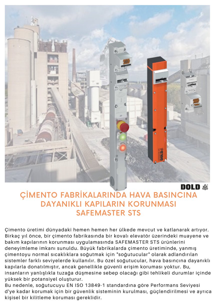 ÇİMENTO FABRİKALARINDA HAVA BASINCINA DAYANIKLI KAPILARIN KORUNMASI !!
DOLD SAFEMASTER STS ÜRÜNLERİ İLE GÜVENLİK ÜST DÜZEY..

-SAFEMASTER STS ürün tanıtım dosyası;
lnkd.in/e7Zw8bnP

Uygulama ve ürün detayları hakkında bilgi için;
Satış Hızlı Erişim: +90 (530) 957 48 91