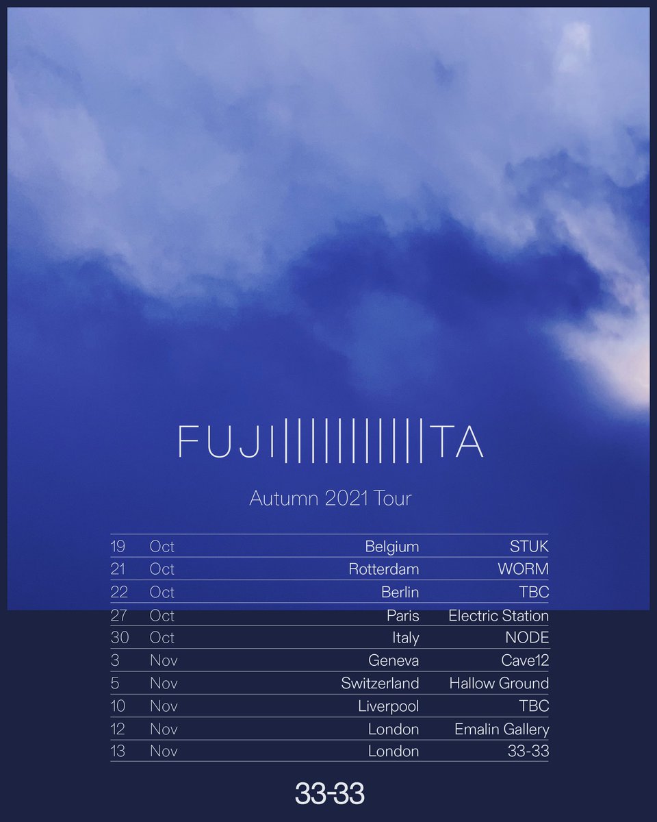 【✈️EU+UK Tour 2021】
Oct,
19| Belgium/<a href="/STUKLeuven/">STUK Kunstencentrum</a> 
21| Rotterdam/<a href="/WORM_Rotterdam/">WORM Rotterdam</a> 
22| Berlin/TBC
27| Paris
30| Italy/<a href="/NODEfestival/">NODE festival</a> 

Nov,
03| Switzerland/Cave12 
05| Switzerland/Hallow Ground
10| Liverpool/TBC
12| London/Emalin Gallery
13| London

Massive thanks to <a href="/3333label/">33-33</a>