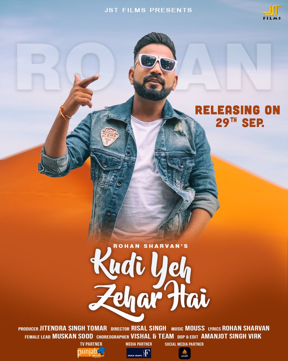 DirectorJst's tweet photo. ＫＵＤＩ   ＹＥＨ    ＺＥＨＡＲ   ＨＡＩ

Releasing on 29th September from JST Films 

Rohan Sharvan Jitendra Singh Tomar 

#jstfilms #kudiyehzeharhai #JitendraSinghTomar #newsong #dancingsong https://t.co/jsOPRZPF7C