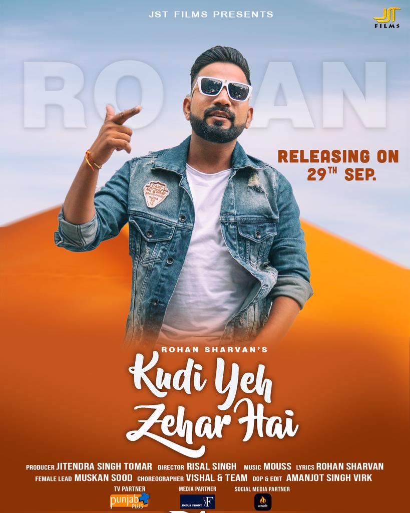 jst_films's tweet photo. ＫＵＤＩ   ＹＥＨ    ＺＥＨＡＲ   ＨＡＩ

Releasing on 29th September from JST Films 

Rohan Sharvan Jitendra Singh Tomar 

#jstfilms #kudiyehzeharhai #JitendraSinghTomar #newsong #dancingsong https://t.co/Za4MDbDT2I