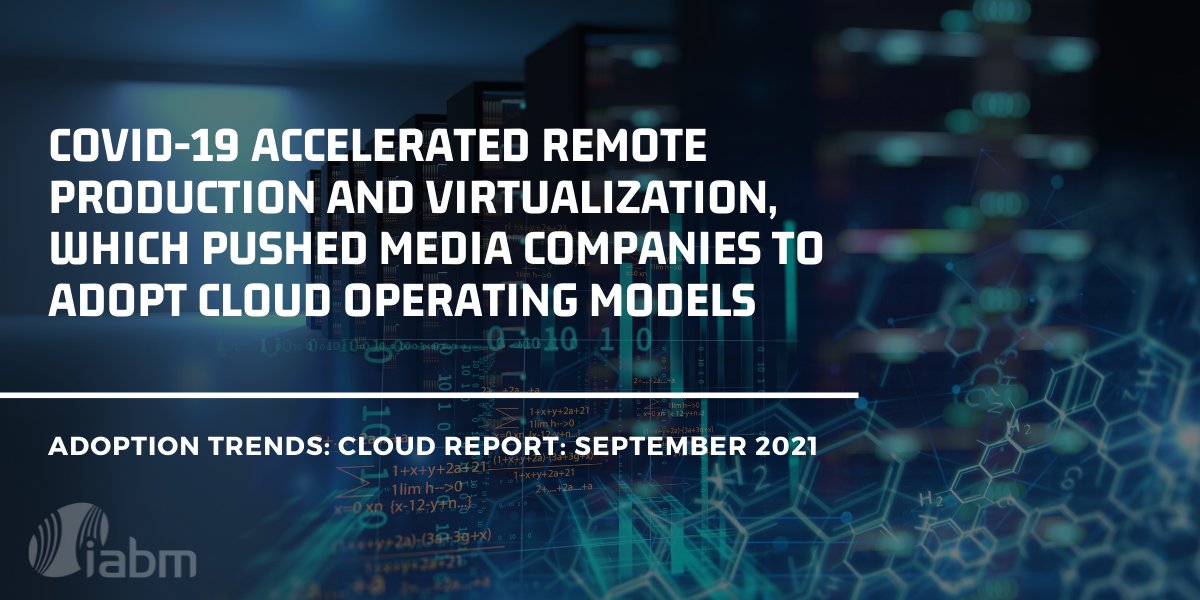 IABMInsight's tweet photo. #COVID19 accelerated #remote #production and #virtualization, which pushed media companies to adopt #cloud operating models

Find out more in our latest Cloud Adoption Trends Report, available at https://t.co/fqR8eTmiEc https://t.co/eFBpp6PxKT