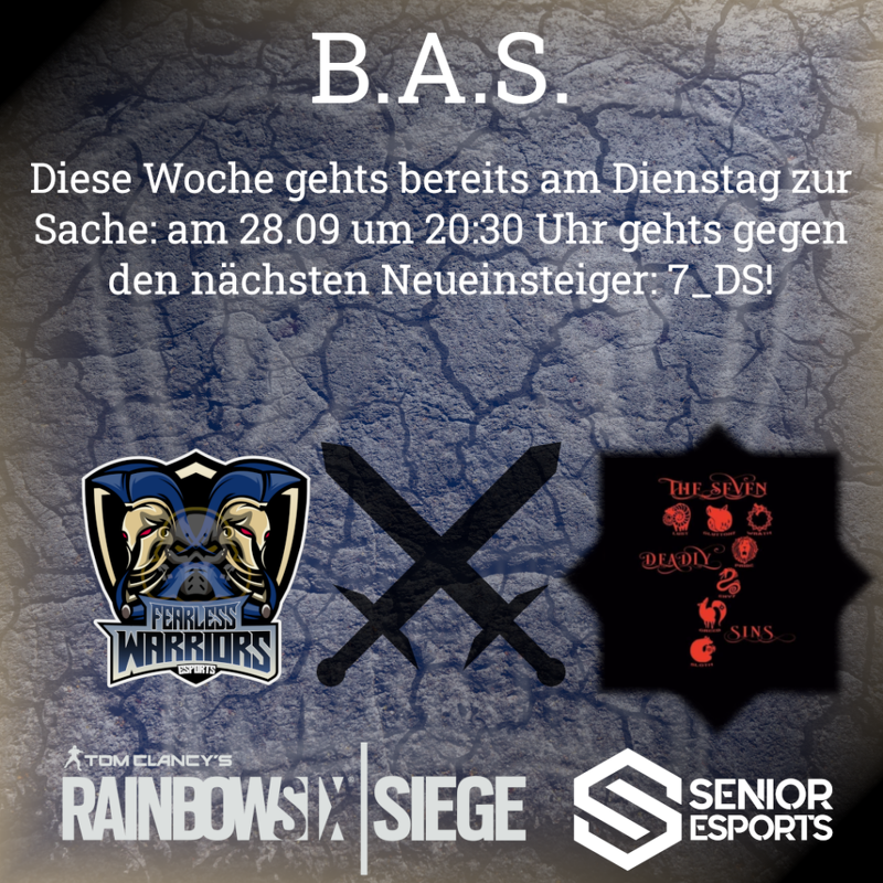 Hallo Leute, diese Woche gehts schon am Dienstag ran für die Senioren, es geht gegen einen weiteren Newcomer, nämlich 7_DS, die sieben Todsünden. Wir sind gespannt, wie dieser Kampf ausgeht, feuert uns an!

fearless-warriors-esports.de/schmankerl-unt…