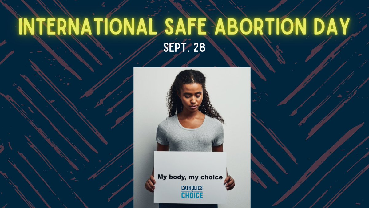 Catholic4Choice's tweet photo. Tomorrow is International Safe Abortion Day, and we are here to remind you that we won't stop until everyone can access reproductive healthcare, including #abortion!
#ProChoiceCatholic #Autonomy #Faith #AbortionIsHealthCare https://t.co/MOEPOxKZZs