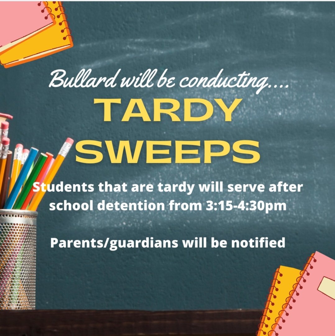 Tardy Sweeps are here! Parents/guardians, please remind your student(s) to be on-time and ready to learn!