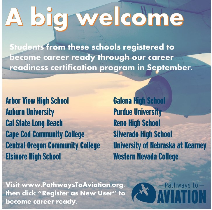 Students from twelve different schools registered to become career ready during September. Join them by registering at PathwaysToAviation.org.

#careers #jobs #jobsearch #hiring #recruiting #aviation #aerospace #avnextgen #bizavworks #STEM #STEAM #education #avgeeks