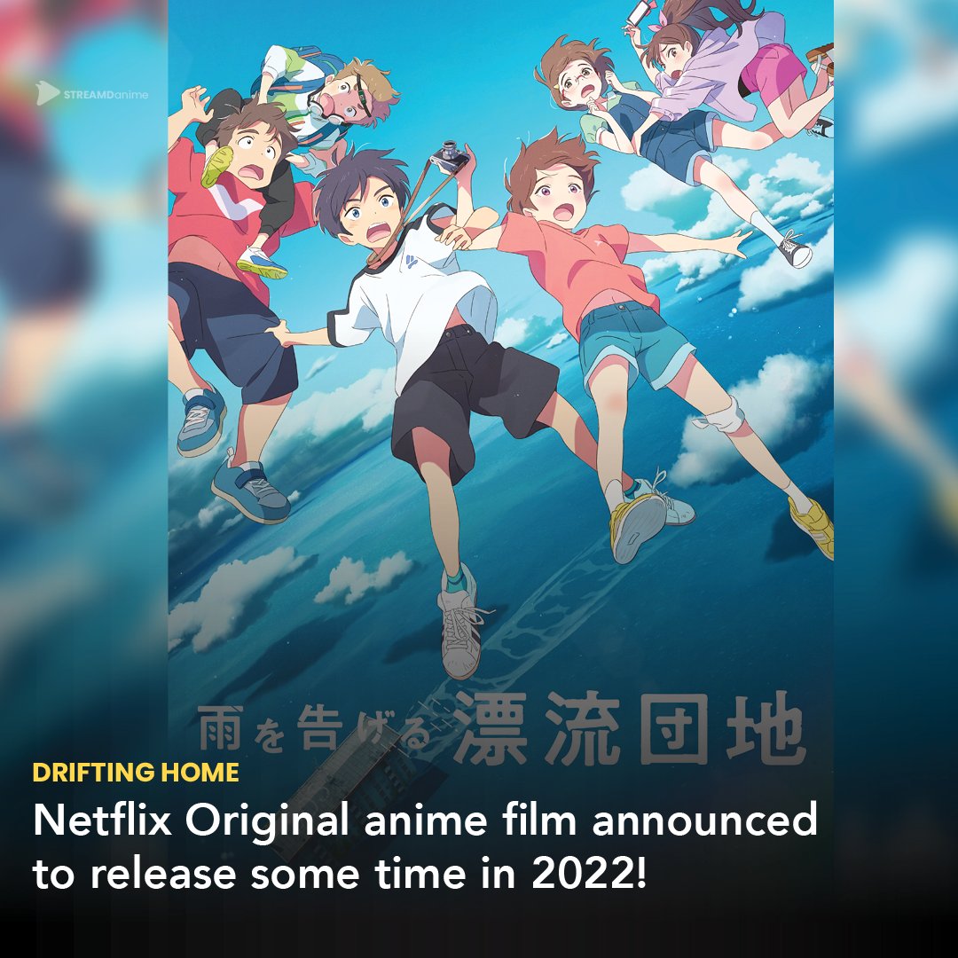 Netflix Anime Movie Drifting Home Coming to Netflix in September 2022  and What We Know So Far  Whats on Netflix