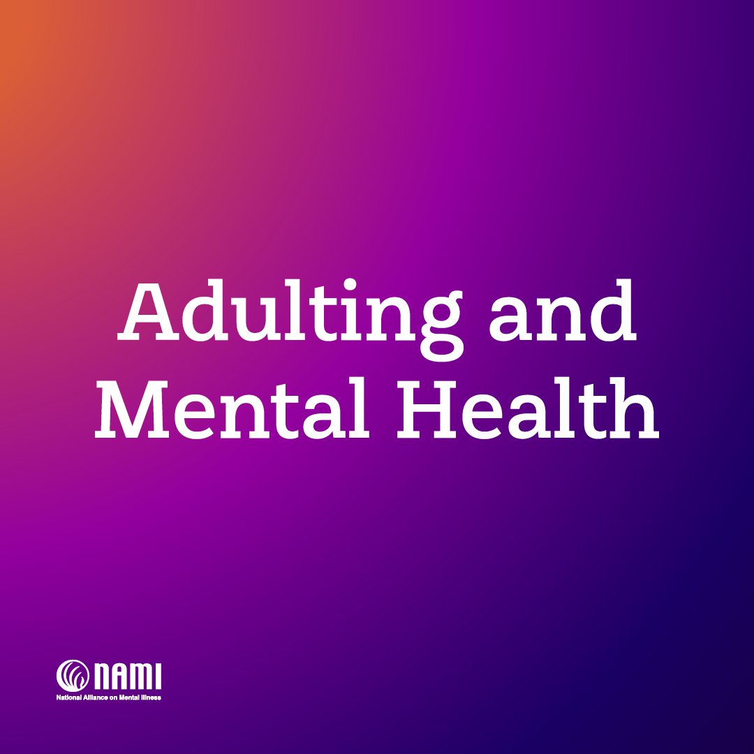 NAMICommunicate's tweet image. Let's be honest, adulting is tough and stressful. Make sure your mental health is still a top priority even if your "to-do" list feels endless. Learn more at nami.org/ya