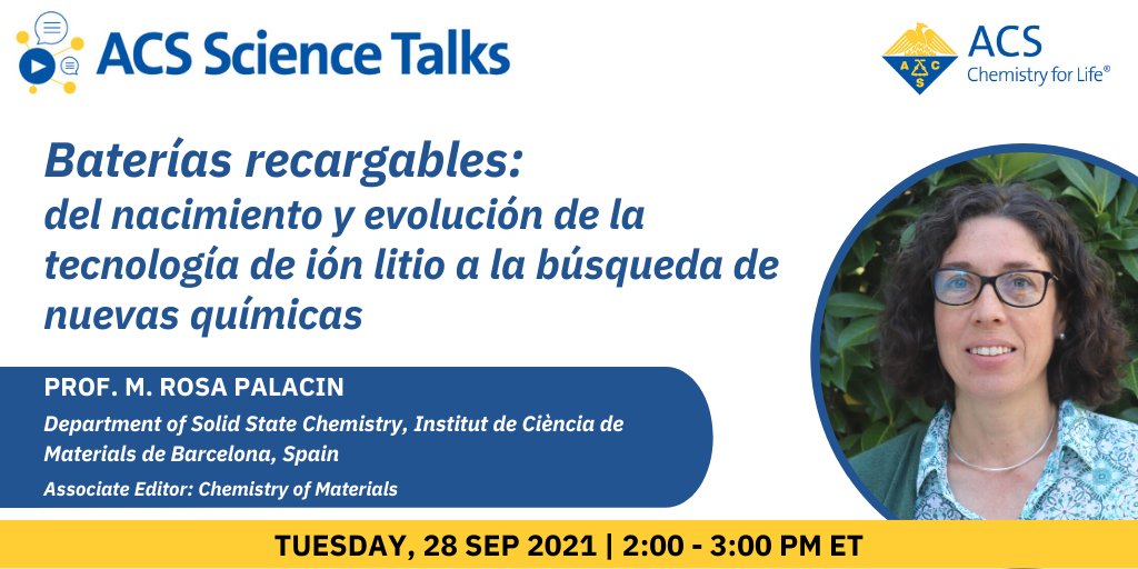 AmerChemSociety's tweet photo. Free LIVE #ACSScienceTalks MAÑANA - Baterías recargables: del nacimiento y evolución de la tecnología de ión litio a la búsqueda de nuevas químicas. Únase a nosotros el 28 de septiembre a las 2PM EDT con M. Rosa Palacin, Editora asociado @ChemMater. https://t.co/jogfT9hahZ https://t.co/J5unE8AlXH