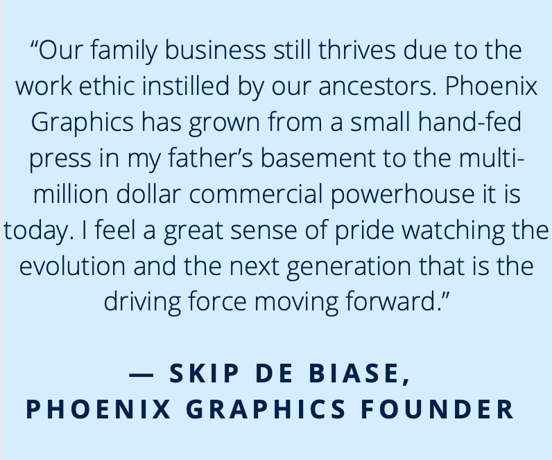 Today is National Family Day! Phoenix Graphics is proud to be a fifth-generation family business, extremely devoted to our work and satisfying our customers, whom we regard as family.