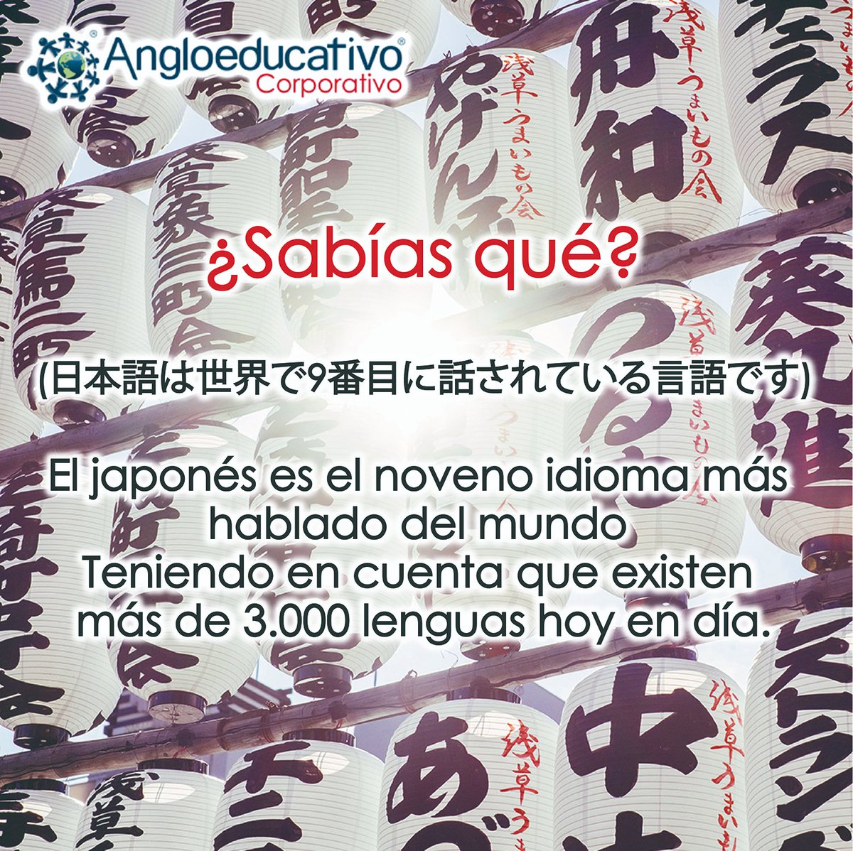 Angloeducativo's tweet photo. ¿Sabías qué?
(日本語は世界で9番目に話されている言語です)   
El japonés es el noveno idioma más hablado del mundo🌎
Teniendo en cuenta que existen más de 3.000 lenguas hoy en día.📆
#Anloeducativo #idiomajapones #japones #clasesdejapones #culturajaponesa #clasesdeidiomas https://t.co/L285DLxLyV