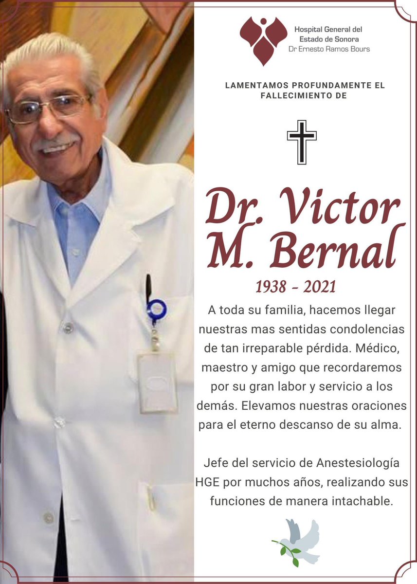 HgeSonora's tweet photo. Con profunda tristeza anunciamos el fallecimiento de Dr. Victor M. Bernal, médico anestesiólogo, jefe del servicio de Anestesiología y pilar en la formación de generaciones de médicos residentes.

Nuestras más sentidas condolencias de tan irreparable pérdida. QEPD🕊✨ https://t.co/qTOLxNyAYr