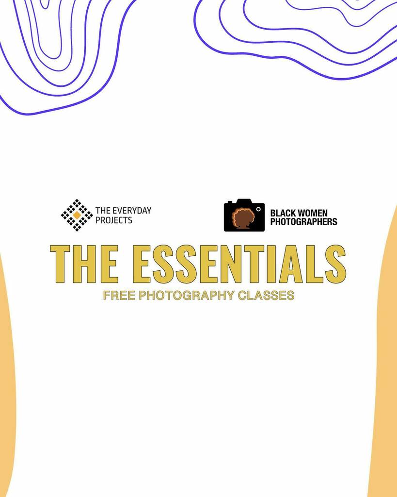 ⚡️Announcing the return of The Essentials photography classes from @everydayeverywhere @blackwomenphotographers!⚡️

✨These free, weekly workshops are for emerging and experienced editorial photographers who would like to learn more about the ins-and-outs of professional phot…