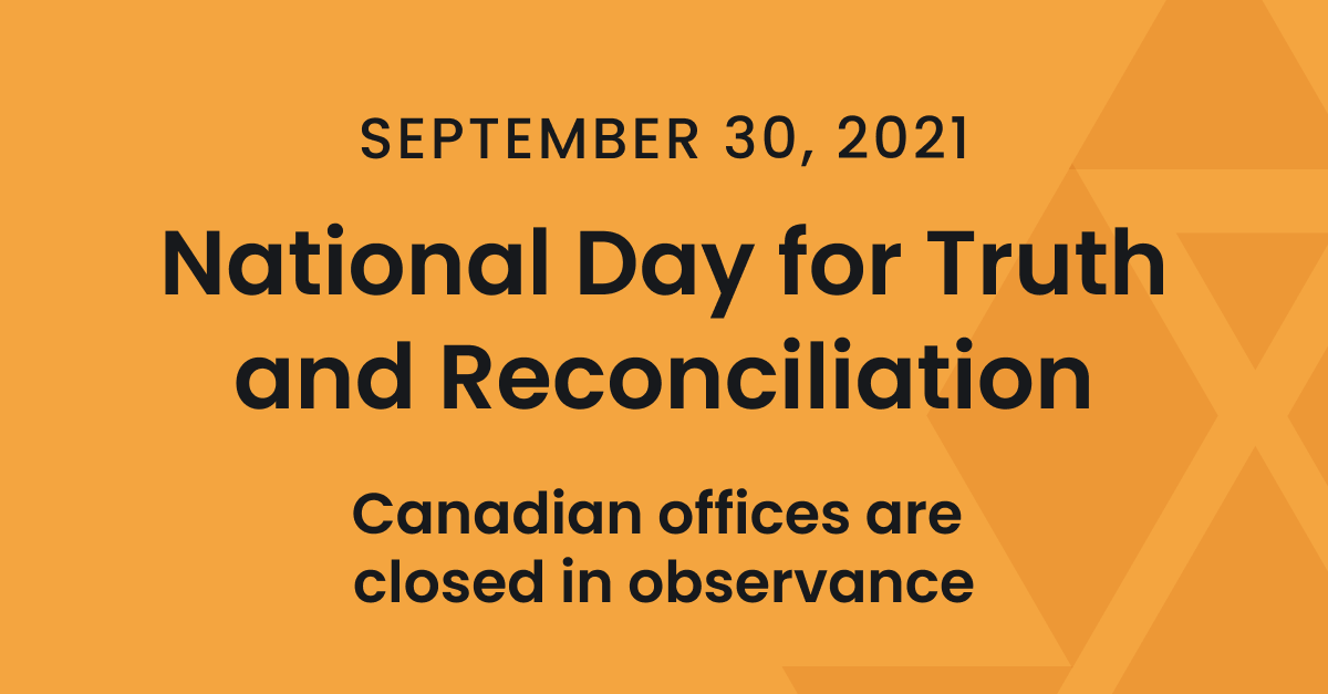 On Thursday, September 30, our Canadian offices will be closed to observe Truth and Reconciliation Day to acknowledge the devastating impact of Canada's residential school system. (1/3)