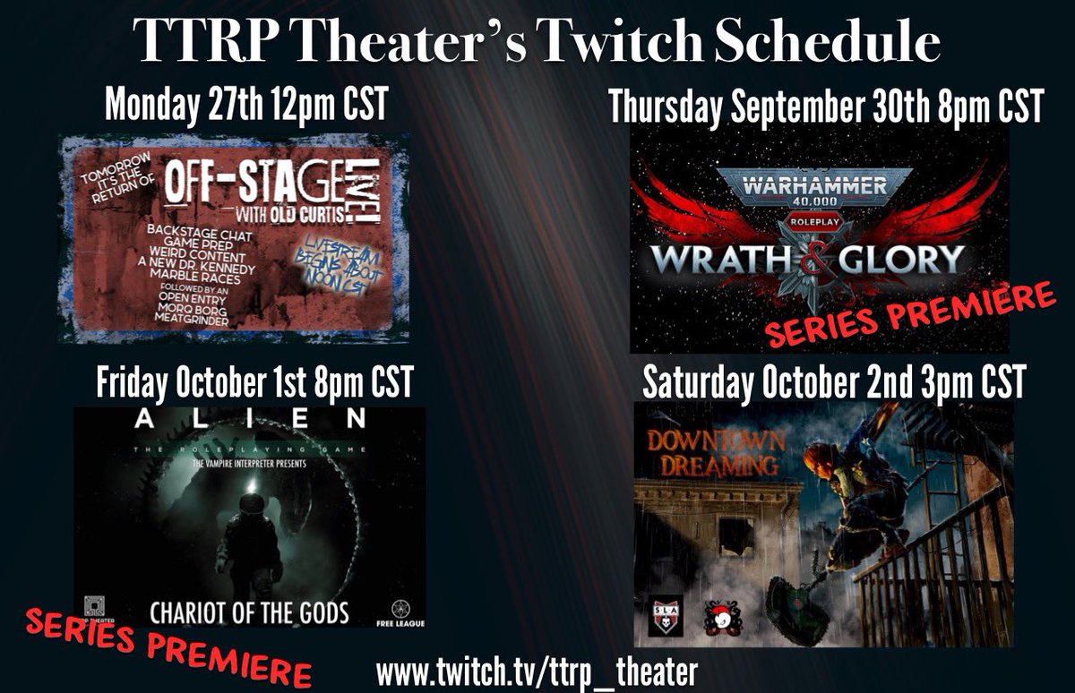 TTRPTheater's tweet photo. Check out the schedule! #wrathandglory #cubicleseven #sla #slaindustries #actualplay #TTRPGs #alien #freeleague @cubicle7 @FreeLeaguePub https://t.co/IyxOZHK6Gx