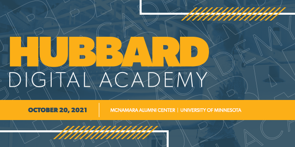 Join us at the Hubbard Digital Academy! This digital marketing event will help you build your brand and reach the right audience.

Use the code: ThinkGREAT25 to save 25% off the ticket price. get your tickets here: bit.ly/3kv2BTf