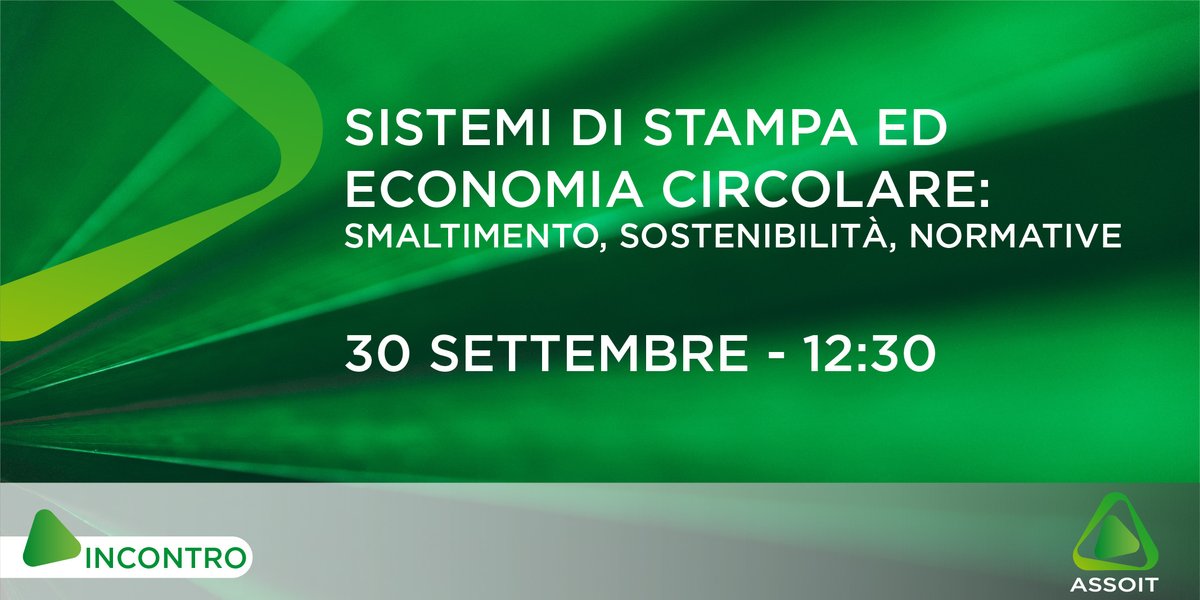 ASSOIT2's tweet photo. #ASSOIT terrà l’evento Sistemi di stampa ed economia circolare: smaltimento, sostenibilità, normative. Per partecipare: https://t.co/rCKBwnOZlS https://t.co/unDd6nONVX