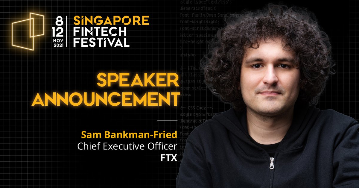 sgfintechfest's tweet image. We&apos;re happy to have Sam Bankman-Fried speaking at #SFF 2021! Sam is the founder of @AlamedaResearch  and @FTX_Official  the latter one of the most prominent #crypto #exchanges in the world, hitting a 💵 $18bn valuation in 2 years. Hear more from Sam at SFF bit.ly/3AMADb1