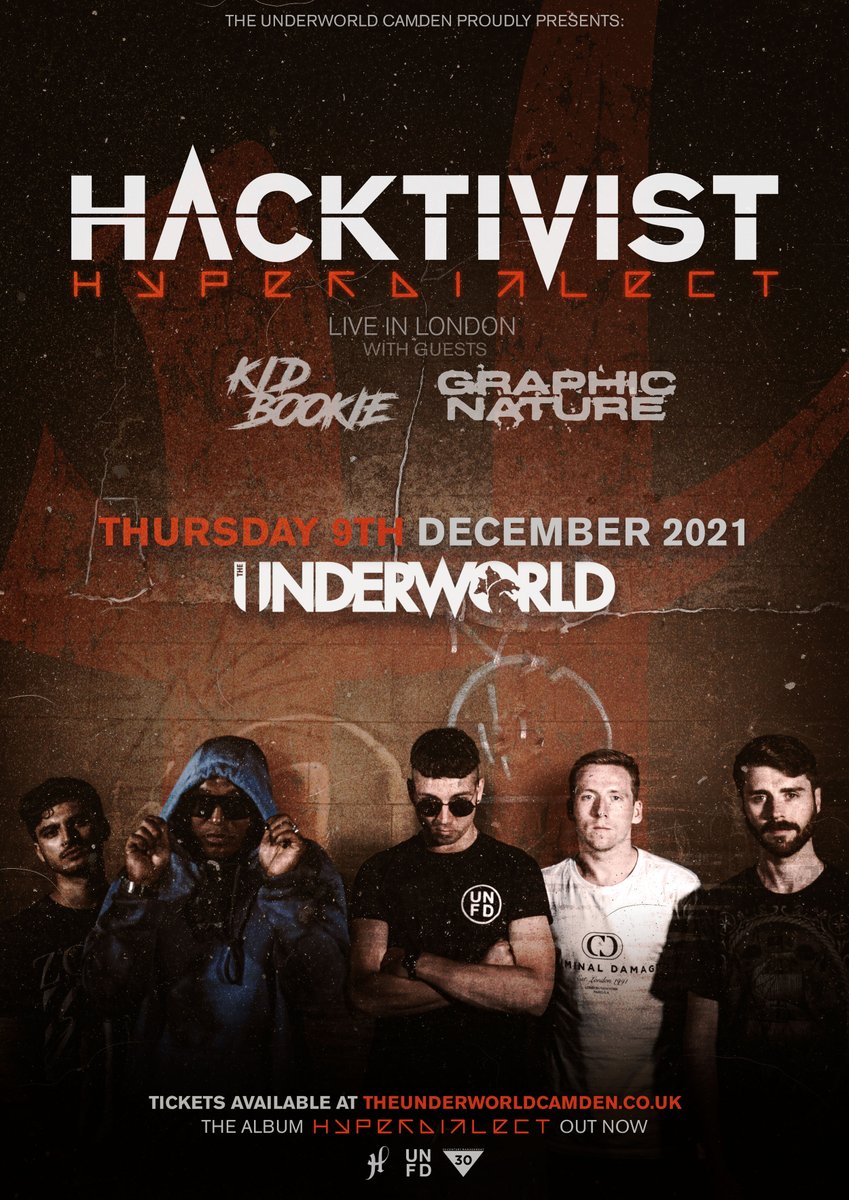 TheUnderworld's tweet photo. On Sale Wednesday! 🔥 Celebrating the release of #Hyperdialect, we're proud to announce British #rap #metal @HacktivistUK plus @KidBookie and @GraphicNature__ live at @TheUnderworld on Thursday 9th December.
🎟️ https://t.co/EdyC9rXZL8
🎥 https://t.co/VFzzNsCTGu https://t.co/JJvdre1j7m