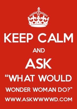 AskWWWWD's tweet photo. Keep calm and continue to Ask, ‘What Would Wonder Woman Do?’!😁
-AskWWWWD Staff
https://t.co/LIsQ26IrSc
#MondayMotivation #LassoTheTruth #WonderWoman #AskWWWWD #LoveWins #MondayThoughts #BeTheChange #WonderWisdom #WalkInWonder https://t.co/MBqks1B3l4