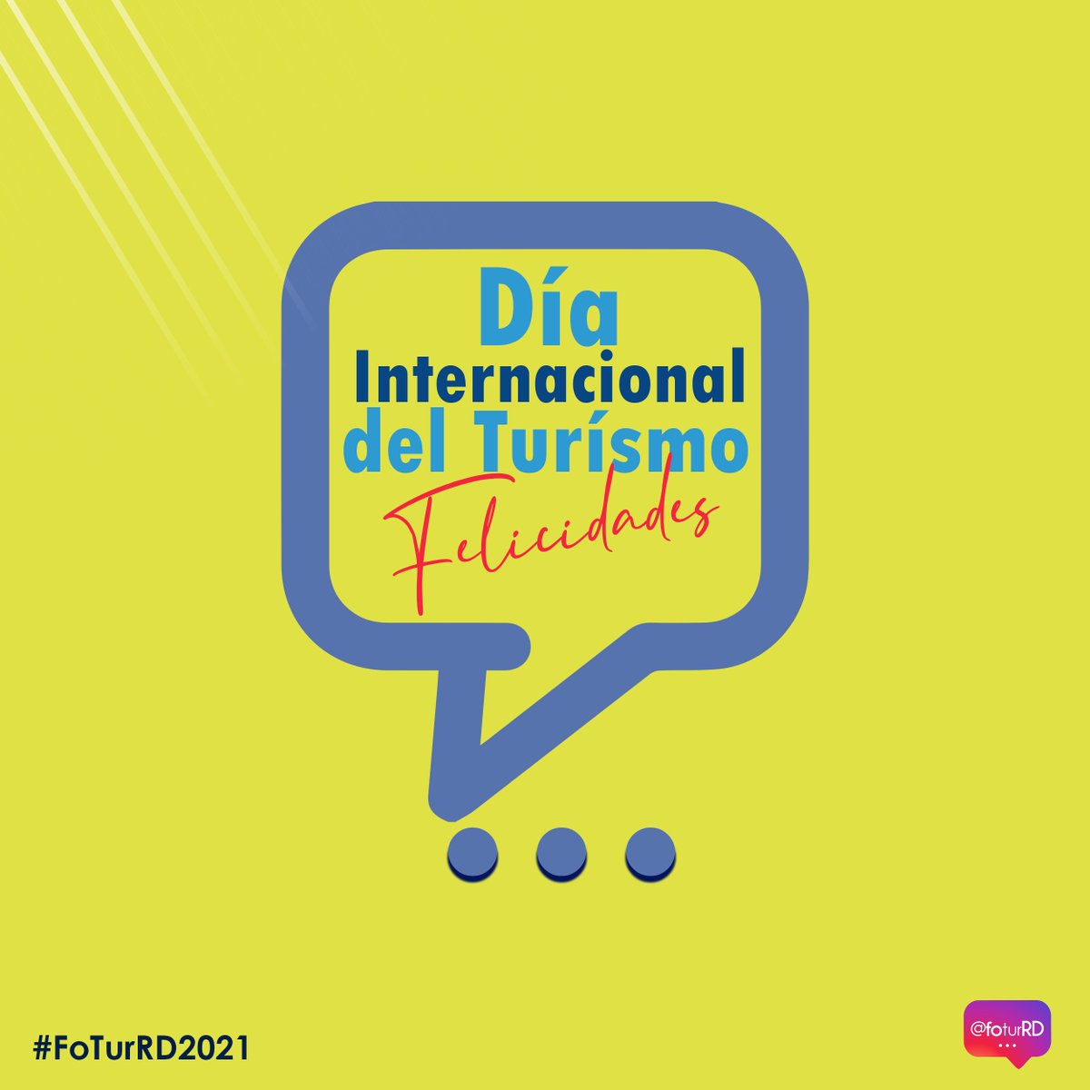 FoTurRD's tweet photo. # FoTurRD2021 felicita a todos los colegas #AgentesdeViajes y #TTOO  en el día Internacional del Turismo, deseándole muchas bendiciones para todos,  nos vemos pronto y recuerda que #TuVozVale https://t.co/LrTcZnLvPS