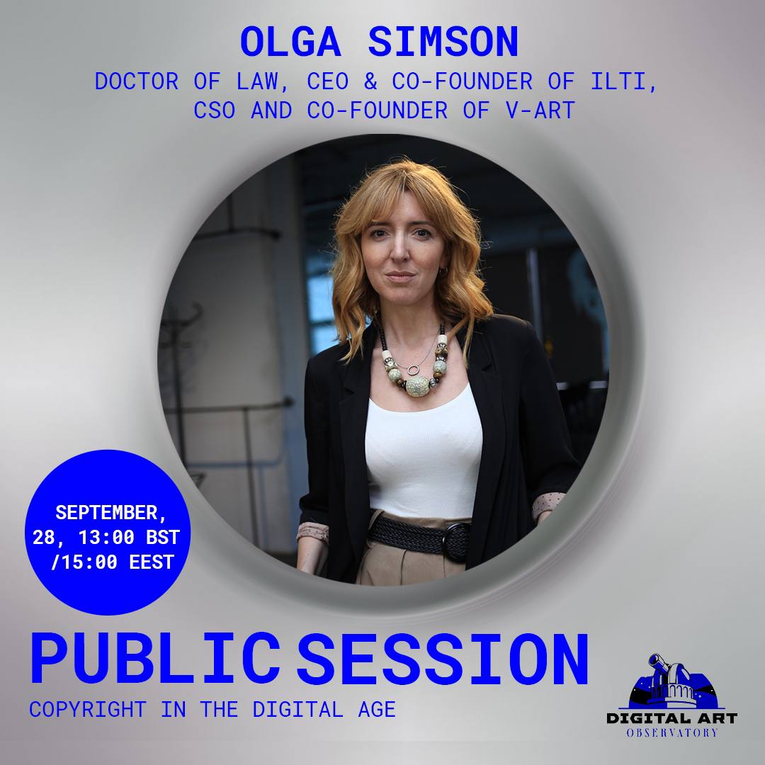 e_artefacts's tweet photo. ❗️Tomorrow 28/9 at 13:00 BST! “Copyright in the Digital Age“ talk by @SimsonOlga Doctor of Law with 20+ years of experience in #IP and #ArtLaw! 📚
✒️To register: https://t.co/woj9n9NPTe
#DAObservatory #copyrightlaw #IPlaw @V_Art_Digital https://t.co/UT562YMWww