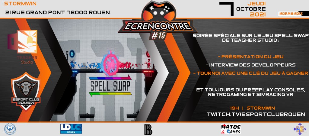 • Événement Spell Swap 🕹

La soirée sera orientée sur le jeu Spell Swap du studio rouennais Teagher Studio.

Retrouvez nous au Stormwin le jeudi 7 Octobre a 19h ou sur la webtv Twitch. 

Au programme, un tournoi sur Spell Swap, du freeplay et du retro gaming.