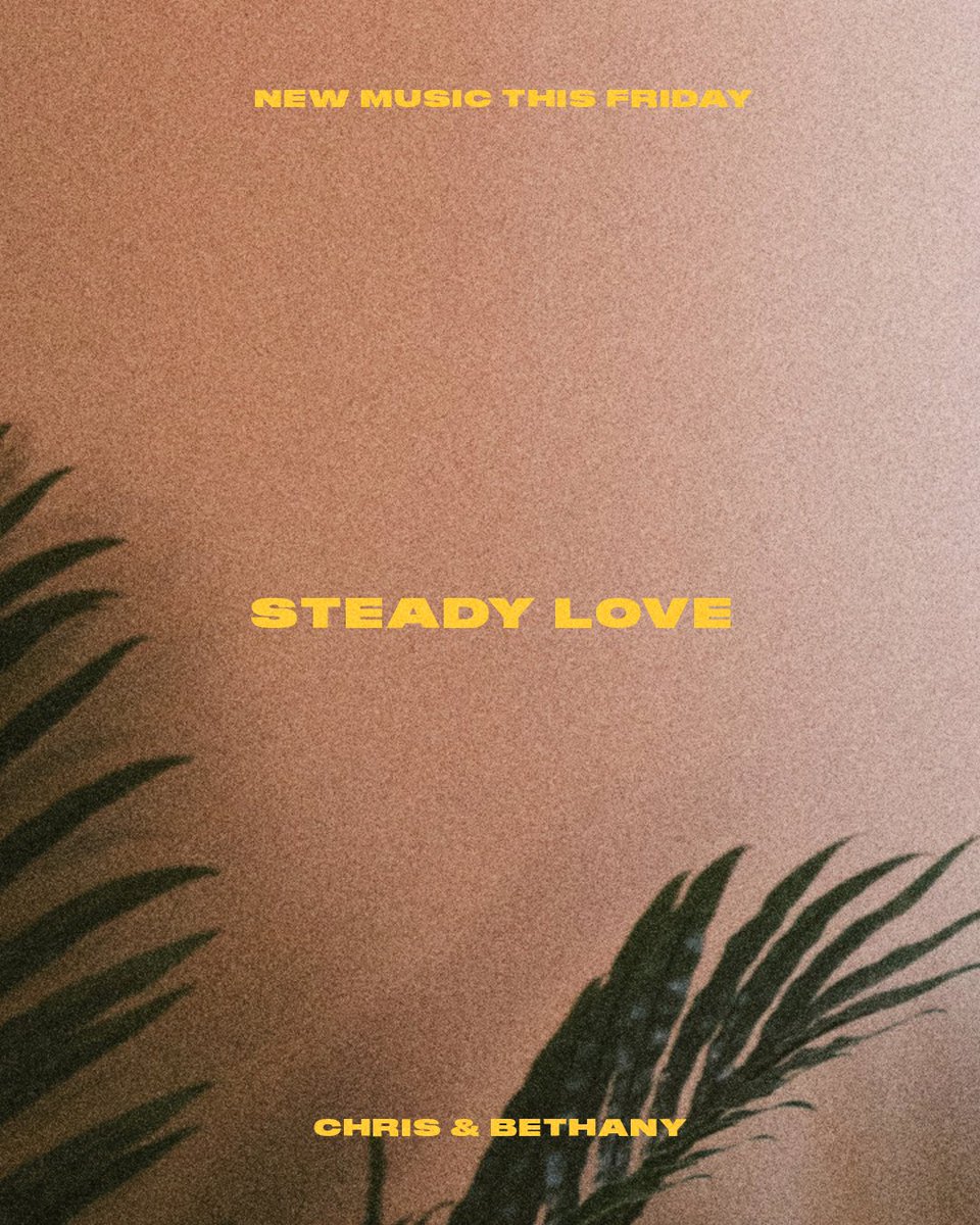 It’s been too long…new music this Friday. #steadylove