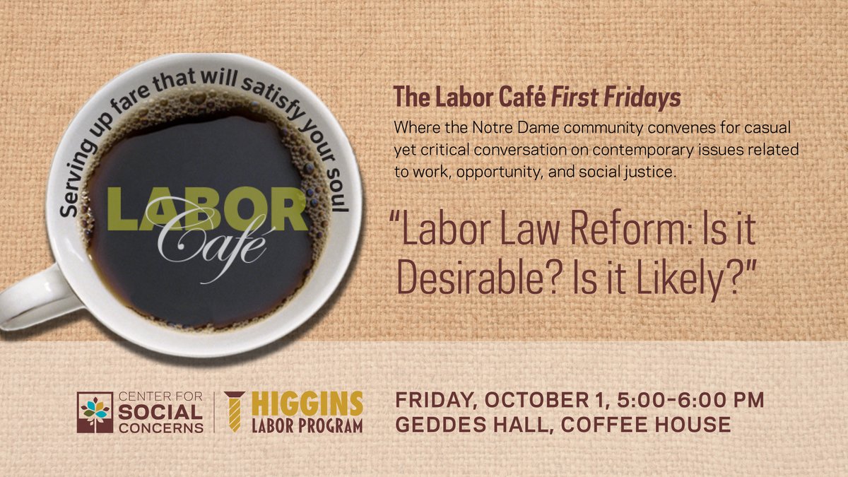 higginslabor's tweet photo. The second Labor Café of this semester will be this Friday at 5pm in the Geddes Coffee House! Join us for a discussion on the necessity and possibility of Labor Law reform. https://t.co/DTFf9lLc0o