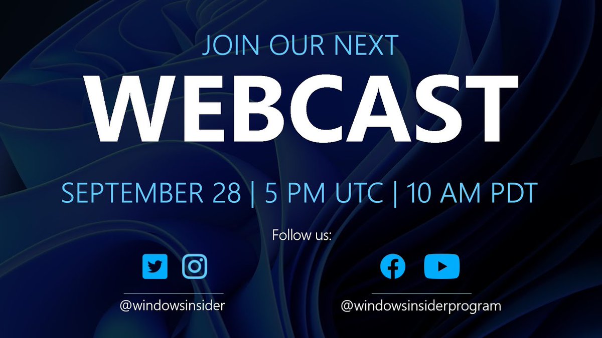 windowsinsider's tweet image. Join us on September 28th at 10 AM PDT / 5 PM UTC, for the September edition of the #WindowsInsider webcast. This month we begin streaming live on @YouTube ➡️ aka.ms/WIPWebcast #WIPWebcast