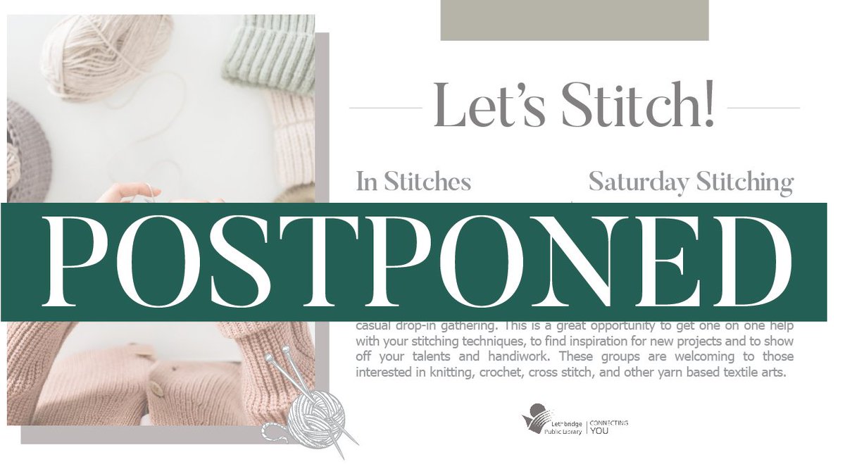 LethLib's tweet photo. Due to the current government restrictions, we are unable to host our In Stitches and Saturday Stitching programs within our library branches. In the meantime, we'll continue to post fun yarn projects that you can do at home to our social media pages. #LethLib #LetsStitch https://t.co/vHWN0mGo1l