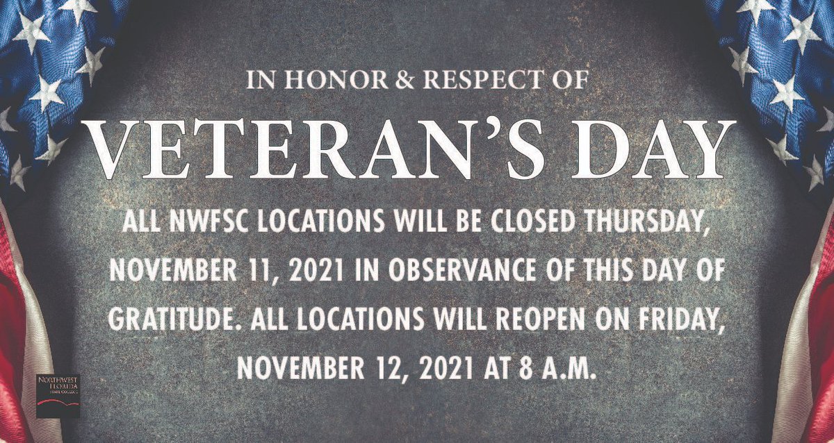 All NWFSC locations will be closed on Thursday, November 11, 2021 in observance of Veteran's Day. All locations will reopen on Friday, November 12, 2021 at 8 a.m.