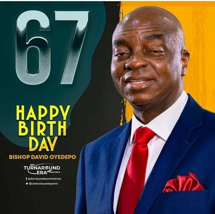 Happy birthday to Papa David Oyedepo  