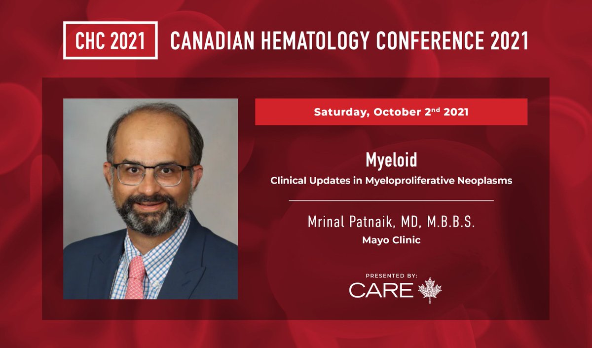 wearecare's tweet photo. We are excited to have Dr. Mrinal Patnaik, give a clinical update on #MPNs at this year's #CHC21! His presentation will cover updates in diagnosis, risk stratification &amp; prognostication, and tx strategies.

Secure your spot at CHC --> https://t.co/7y50zAloG3

@MrinalPatnaik https://t.co/idugwKhNYn