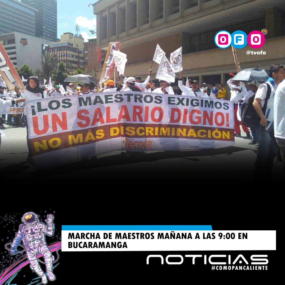 tvofo_'s tweet photo. Cese de actividades durante la jornada de mañana en Bucaramanga marcha a partir de las 9:00 a.m
 #tvofo

🗣 Ayúdanos a crecer Compartiéndolo y comentando⁣
 Noticias 24 Horas #comopancalienteBaguette 
#Bucaramanga #Noticiasbucaramanga #maestros
#piedecuesta #noticiassantander https://t.co/CEOxfZXDug