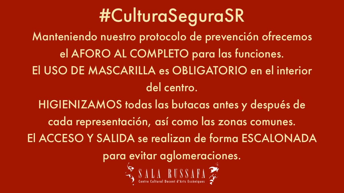 🔘 #CulturaSeguraSR Sala Russafa, al igual que el resto de los teatros de la Comunitat, va a poder ofrecer su aforo al completo para las representaciones y actos que acoge. 

⚠️ Acatamos la nueva normativa anti-COVID de la Generalitat Valenciana, como hemos venido haciendo.