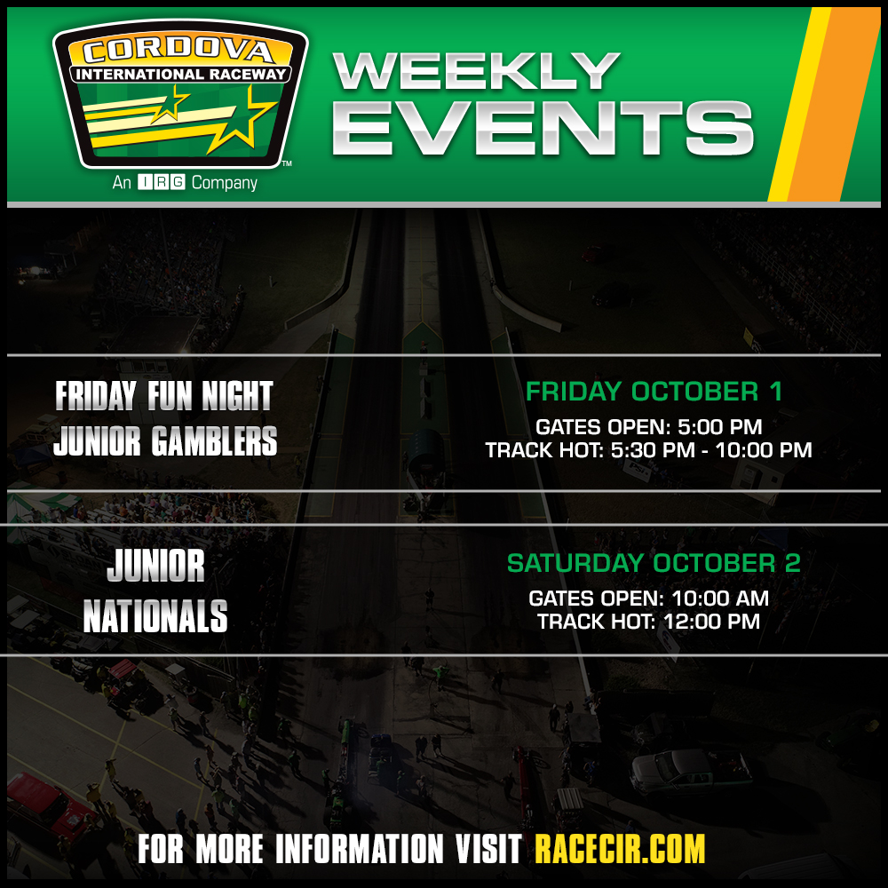 This Week at CIR: 

-10/1: Friday Fun Night: Junior Gamblers
* Gates Open at 5pm, Track is HOT from 5:30 pm - 10 pm

-10/2: Junior Nationals
* Gates Open at 10 am, Track is HOT at 12 pm 

🔗 ow.ly/cYT650Gh4qp

#RaceCIR #Cordova #DragRacing #Racing