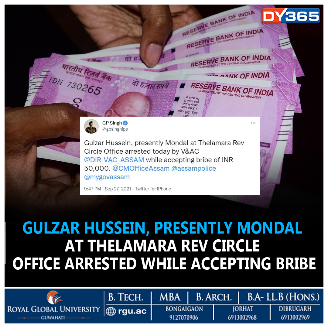 DY365's tweet photo. Gulzar Hussein, presently Mondal at Thelamara Rev Circle Office arrested today by Directorate of Vigilance &amp; Anti-Corruption, Assam while accepting bribe of INR 50,000, tweeted Special DGP GP Singh.

#Mondal #Arrested #Bribe #Assam #DY365 https://t.co/iCS2fVDeZh