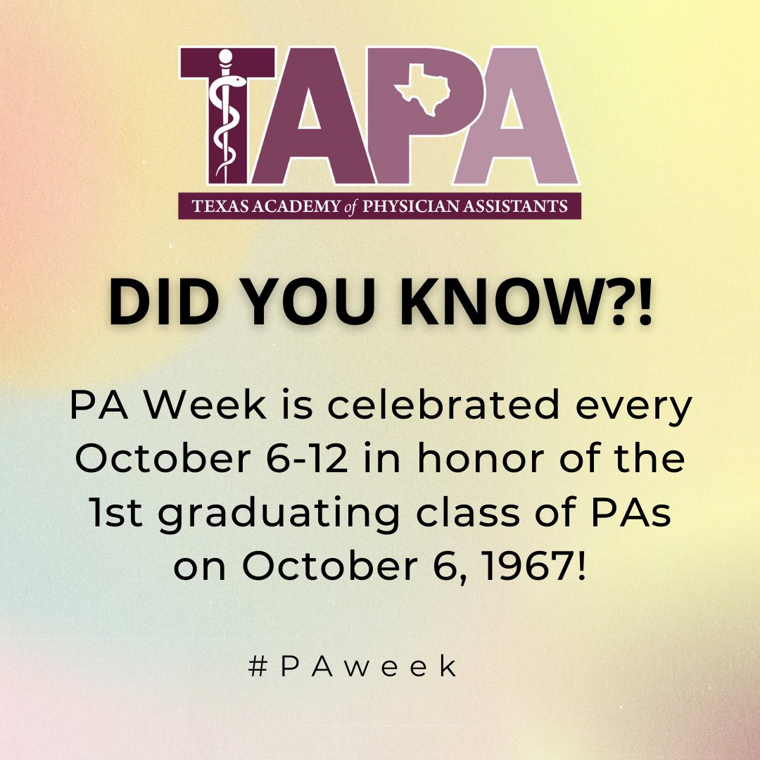 tapaTX's tweet photo. Did You Know? PA week is celebrated every October 6-12 in honor of the 1st PA class's graduation anniversary on Oct. 6, 1967! Stay tuned for how TAPA will be celebrating PA Week 2021! #PAweek #PAweek2021 #TAPA #TAPAconnects #PA #PhysicianAssistant #PA #PAsDoThat #YourPACanDoThat https://t.co/urnbI7MbZH