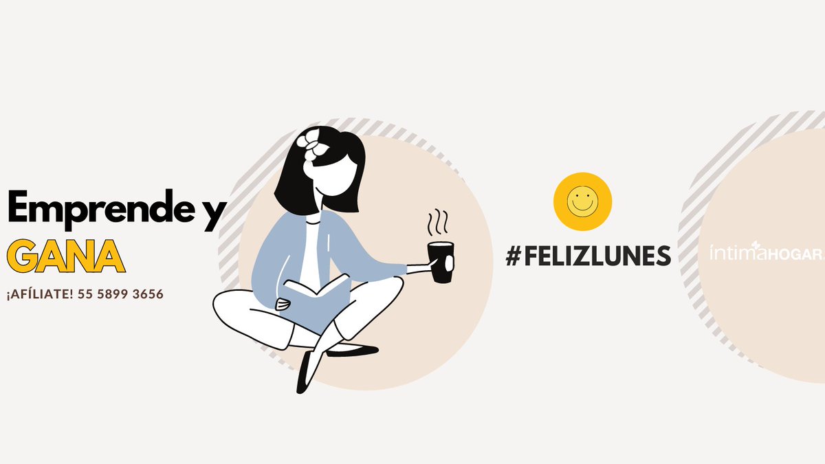 IntimaHogarMx's tweet photo. #FelizLunes ¡Afíliate! al 55 5899 3656 🥰 https://t.co/7qa58VjHtp